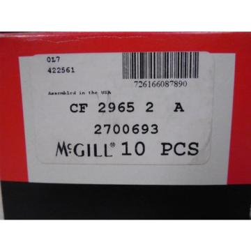 NEW Lot of 10 McGill Cam Follower Bearings CF 2965 2 A